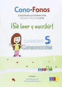 Cono-Fonos 3. ¡Se Leer y Escribir! Cuaderno 5