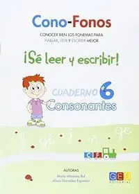 Cono-Fonos 3. ¡Se Leer y Escribir! Cuaderno 6