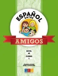 Español entre Amigos Nivel 1