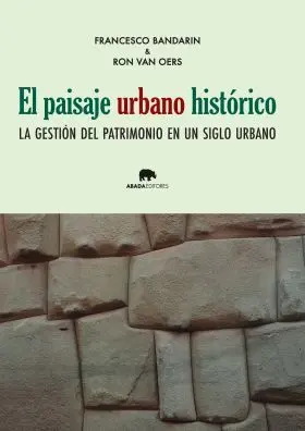 El Paisaje Urbano Historico