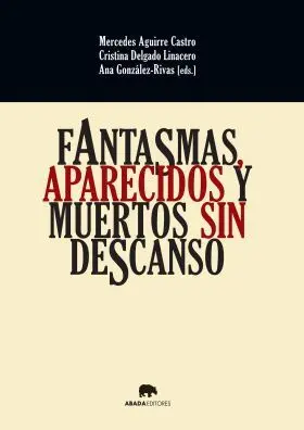Fantasmas, Aparecidos y Muertos sin Descanso