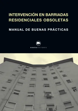 Intervencion en Barriadas Residenciales Obsoletas