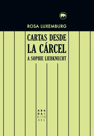 Cartas Desde la Carcel a Sophie Liebknecht