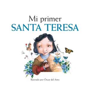 Mi Primer Santa Teresa