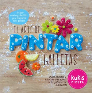 Kukis. El Arte de Pintar Galletas