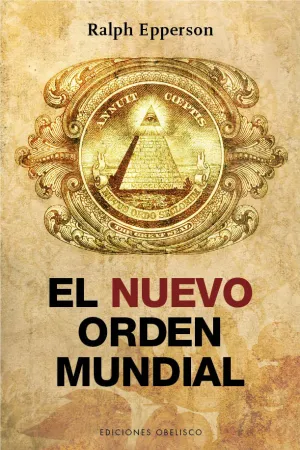 Nuevo Orden Mundial, el