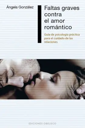 Faltas Graves Contra el Amor Romantico