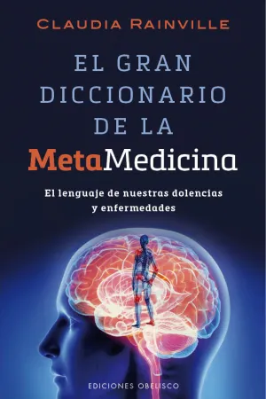 Gran Diccionario de la Metamedicina, el