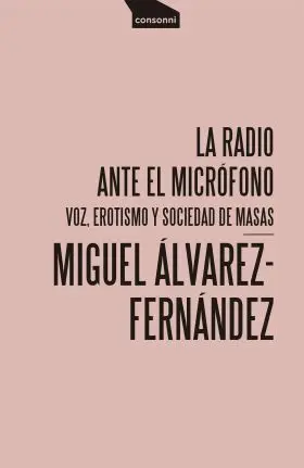 La Radio Ante el Microfono