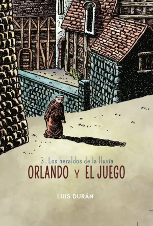 Orlando y el Juego, 3 Herealdos Lluvia