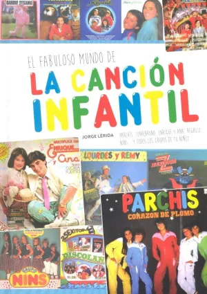 Fabuloso Libro de la Cancion Infantil Parchis,El