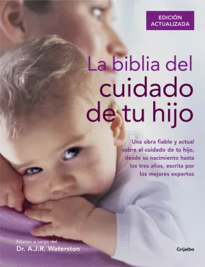 La Biblia del Cuidado de tu Hijo