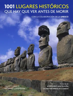 1001 Lugares Historicos que Hay que Ver Antes de M