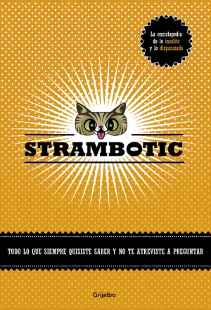 Strambotic. La Enciclopedia de lo Insolito y lo Di