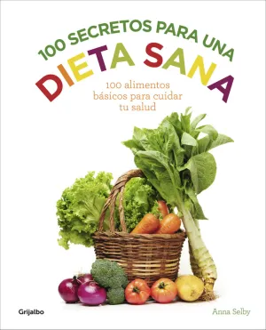 100 Secretos para una Dieta Sana