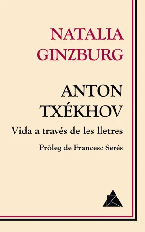 Anton Txekhov. Vida a Traves de les Lletres