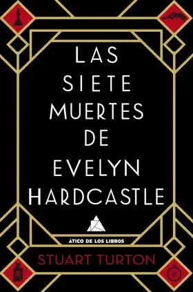 Siete Muertes de Evelyn Hardcastle, las