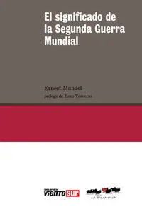 El Significado de la Segunda Guerra Mundial