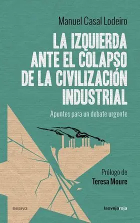 La Izquierda Ante el Colapso de la Civilizacion In