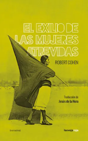 El Exilio de las Mujeres Atrevidas