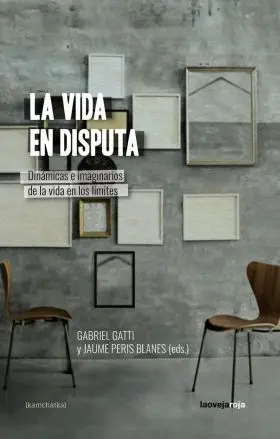 Vida en Disputa, la