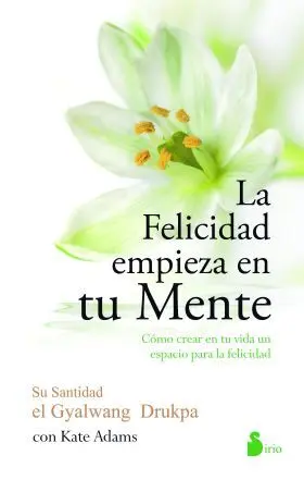 Felicidad Empieza en tu Mente, la