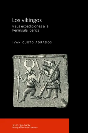 Los Vikingos y Sus Expediciones a la Peninsula Ibe