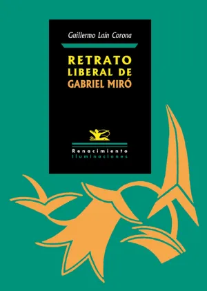 Retrato Liberal de Gabriel Miro