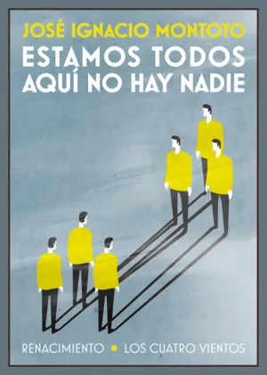 Estamos Todos, Aqui no Hay Nadie