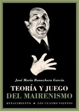 Teoria y Juego del Mairenismo