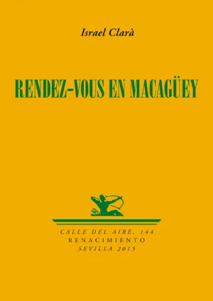 Rendez-Vous en Macagüey