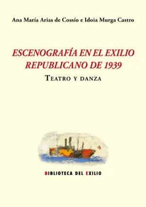 Escenografia en el Exilio Republicano de 1939. Tea