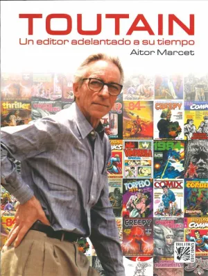 Toutain, un Editor Adelantado a Su Tiempo