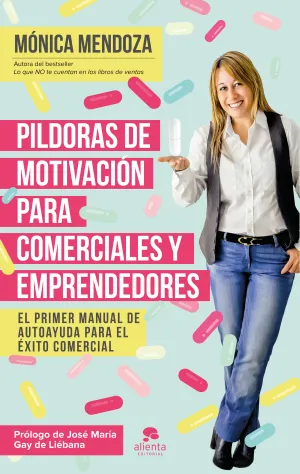 Pildoras de Motivacion para Comerciales y Emprende