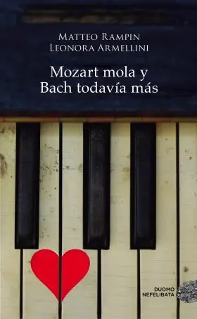 Mozart Mola y Bach Todavia Mas