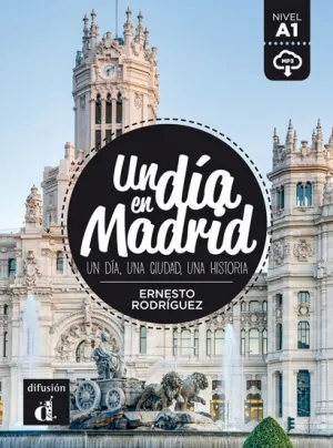 Un Dia en Madrid A1 - Libro + Mp3 Descargable