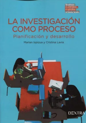 La Investigacion Como Proceso. Planificacion y Des