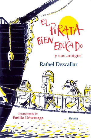 El Pirata Bien Educado y Sus Amigos