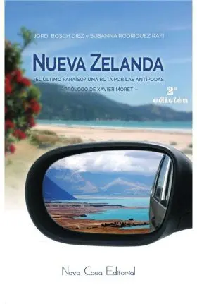 Nueva Zelanda, ¿El Ultimo Paraiso?