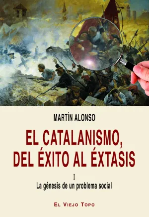El Catalanismo, del Exito Al Extasis