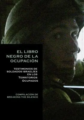 Libro Negro de la Ocupacion. Testimonios de Soldad
