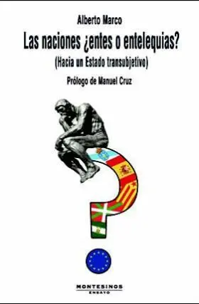 Las Naciones ¿Entes o Entelequias?
