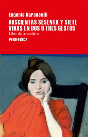 Doscientas Sesenta y Siete Vidas en Dos o Tres Ges