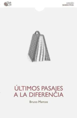 Ultimos Pasajes a la Diferencia