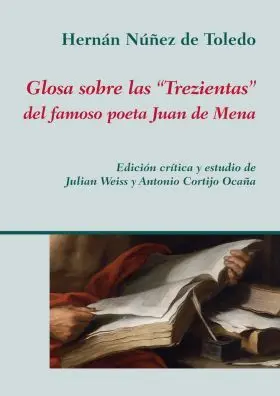 Glosa Sobre las Trezientas del Famoso Poeta Juan