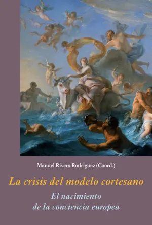 La Crisis del Modelo Cortesano