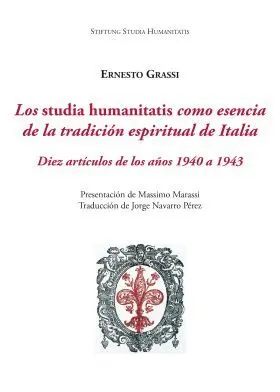 Studia Humanitatis Como Esencia de la Tradicion Espiritual de Italia, los