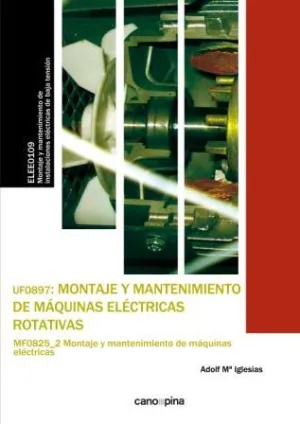 Uf0897 Montaje y Mantenimiento de Maquinas Electri