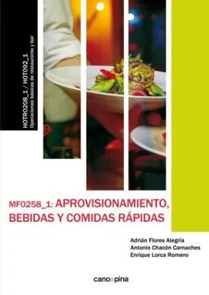 Mf0258 Aprovisionamiento, Bebidas y Comidas Rapida