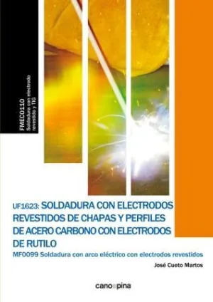Uf1623 Soldadura con Electrodos Revestidos de Chap